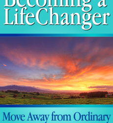 Becoming a Life Changer