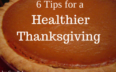 6 Tips for a Healthier Thanksgiving (#2 is my Favorite)