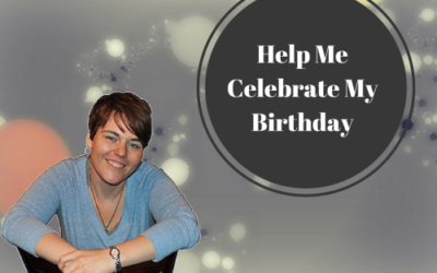 Help Me Celebrate My Birthday!