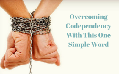 Overcoming Codependency With This One Simple Word