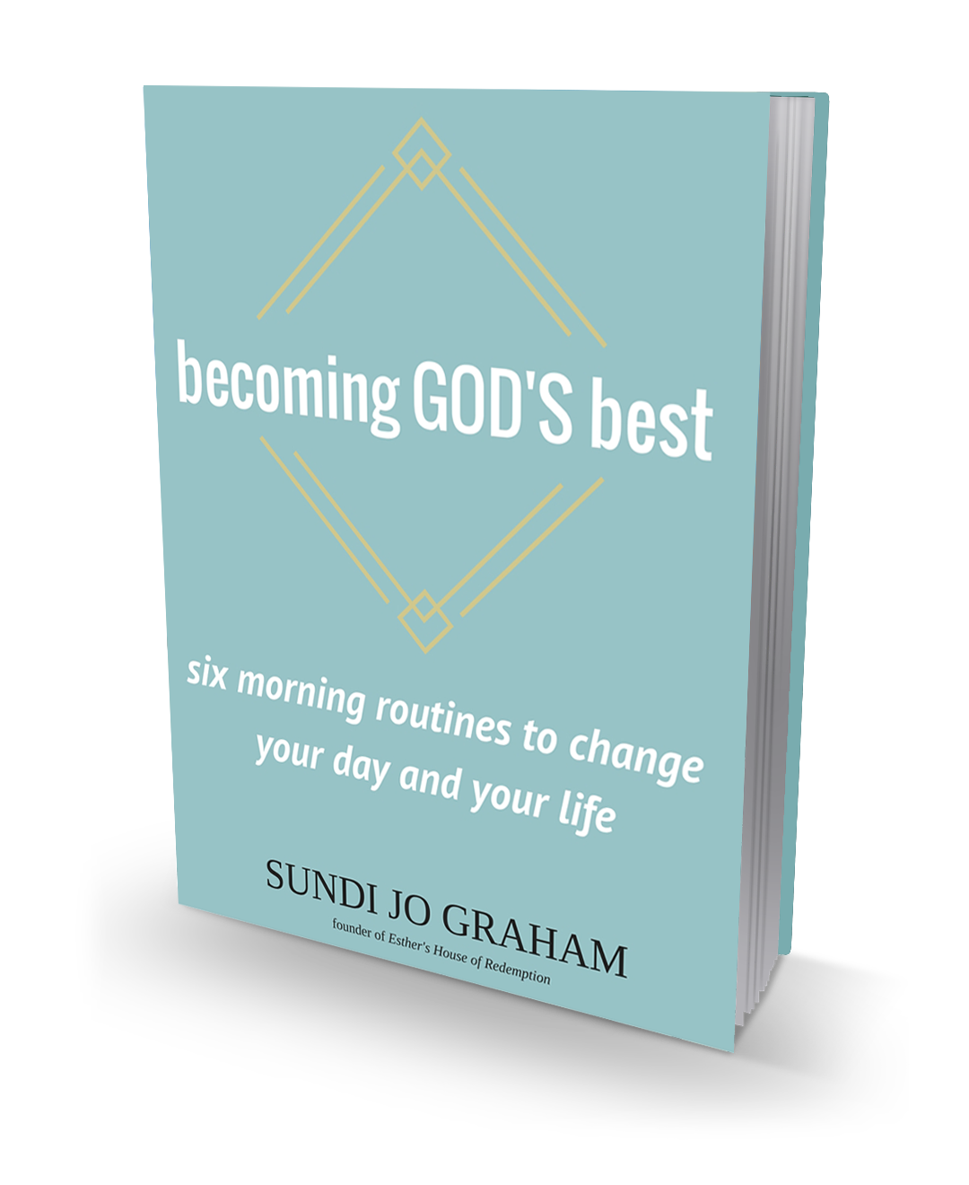 Becoming God's Best - Sundi Jo